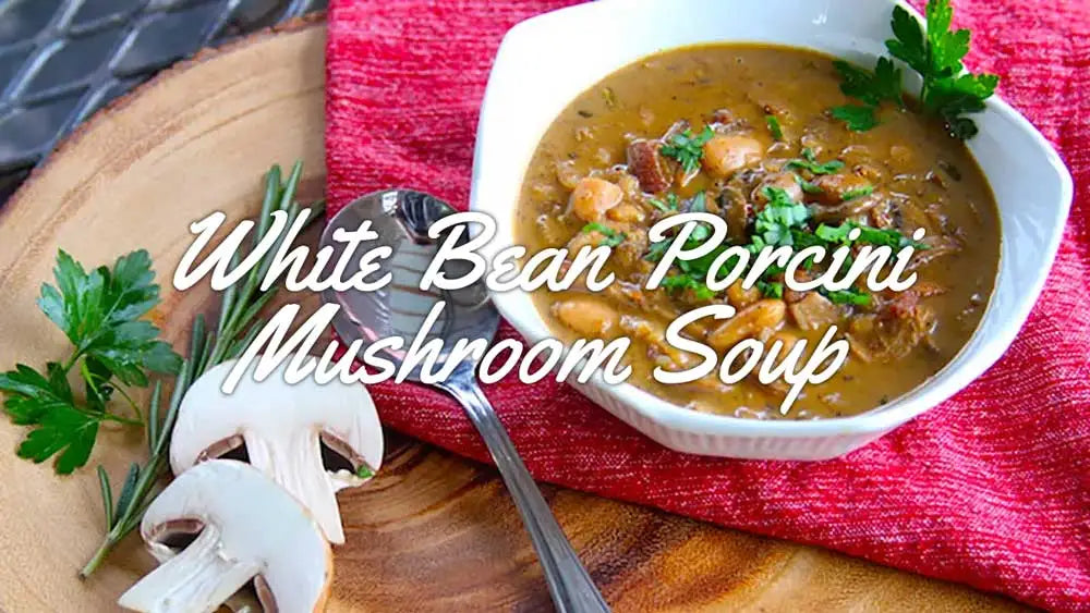 White Bean Porcini Mushroom Soup