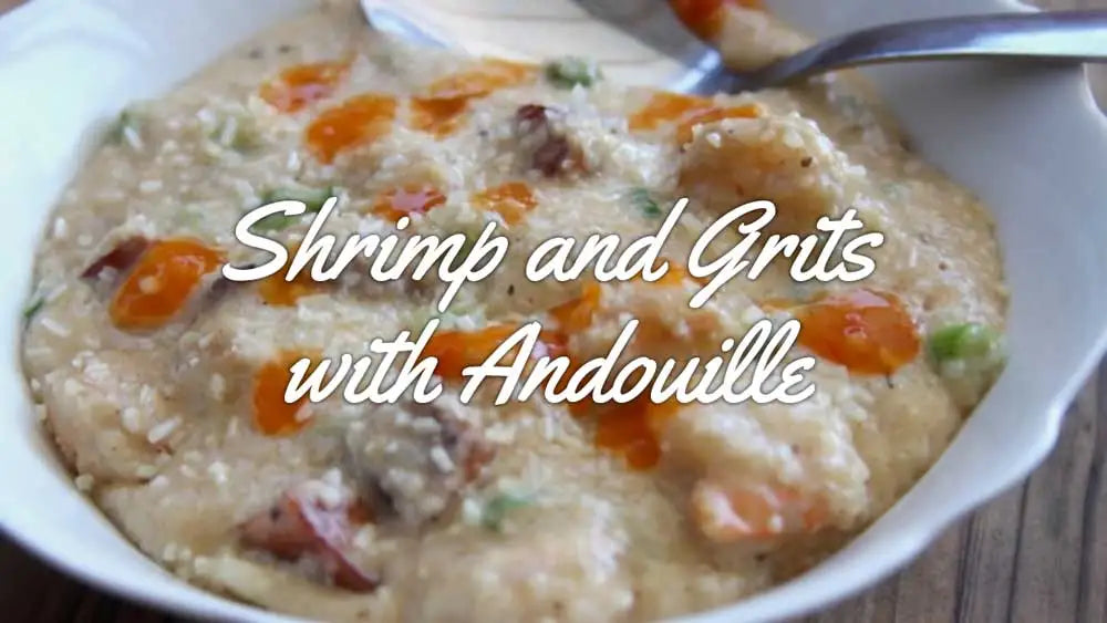 Shrimp and Grits with Andouille