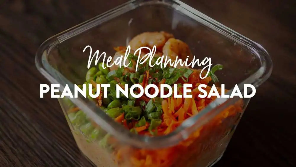 Meal Prep: Peanut Noodle Salad
