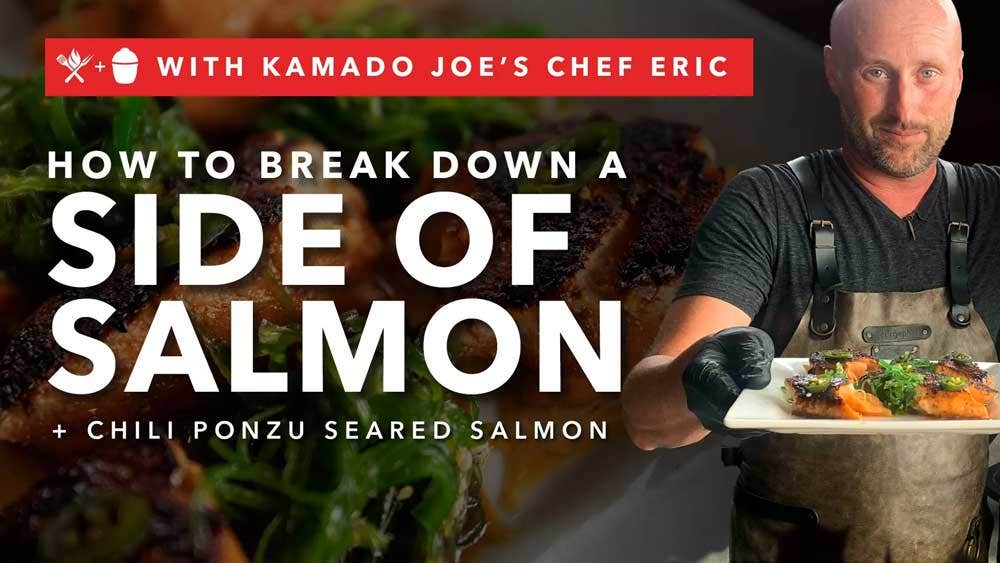 Breaking Down a Side of Salmon + Chili Ponzu Seared Salmon