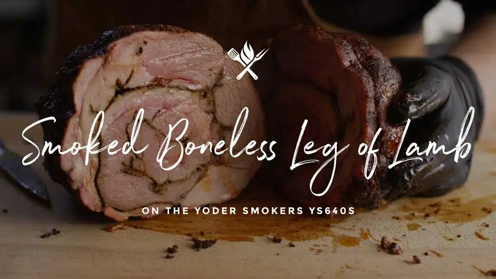 Smoked Boneless Leg of Lamb Recipe
