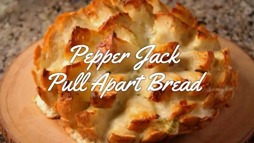 Pepper Jack Pull Apart Bread Recipe