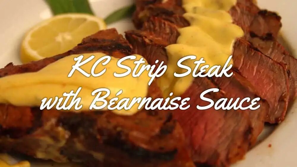 KC Strip Steak with Béarnaise Sauce