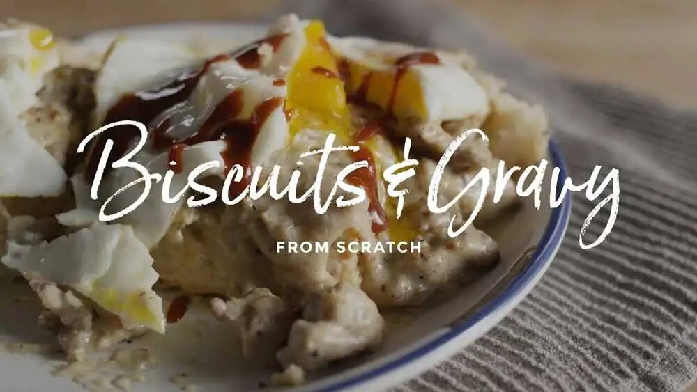 Make Biscuits & Gravy From Scratch