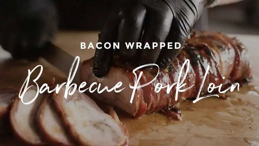 Bacon Wrapped Barbecue Pork Loin