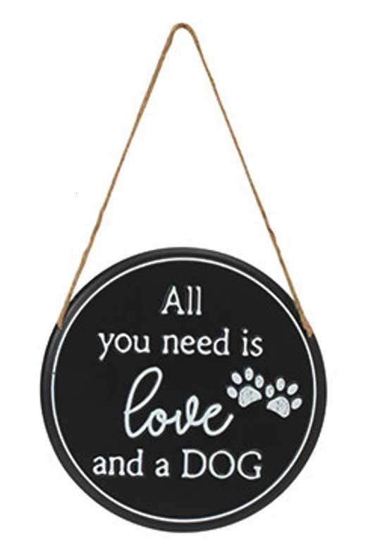 Dog Lover Hanging Wall Signs Decor All You Need Is Love And A Dog 12038669