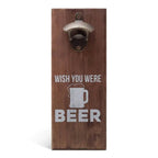 Torched Mounted Bottle Openers Barware Wish You Were Beer 12030913