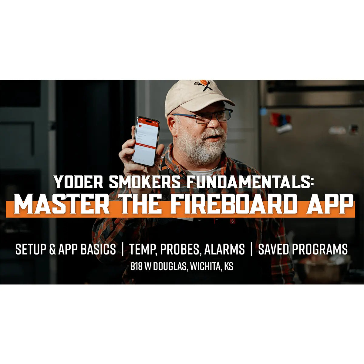 Yoder Smokers Fundamentals: Mastering the FireBoard App classes Thursday 06/18/2026 12048256